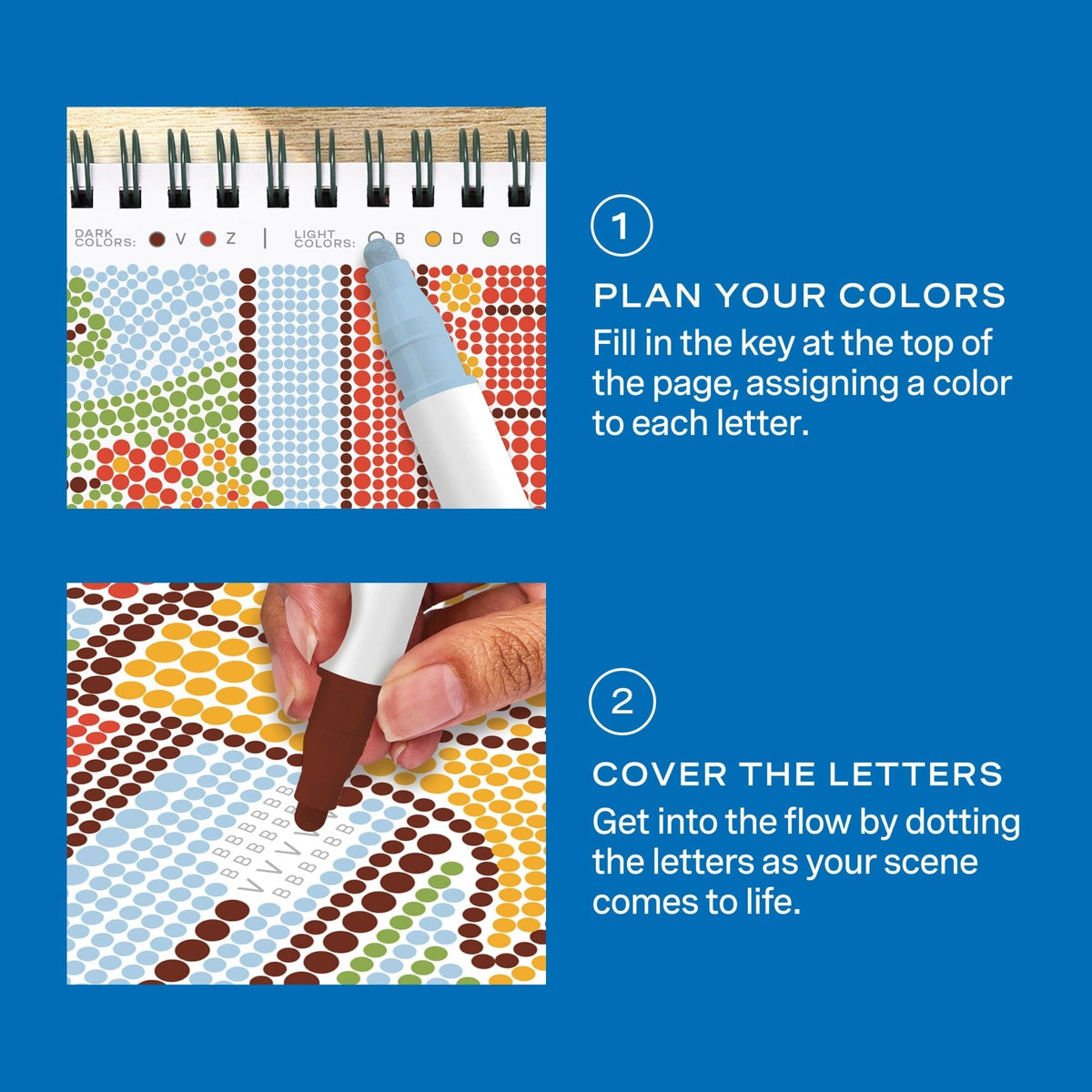 Lifelines FlowArt Mini Dot-by-Letter Small Town Serenity - how to use: plan your colors, then cover the letters