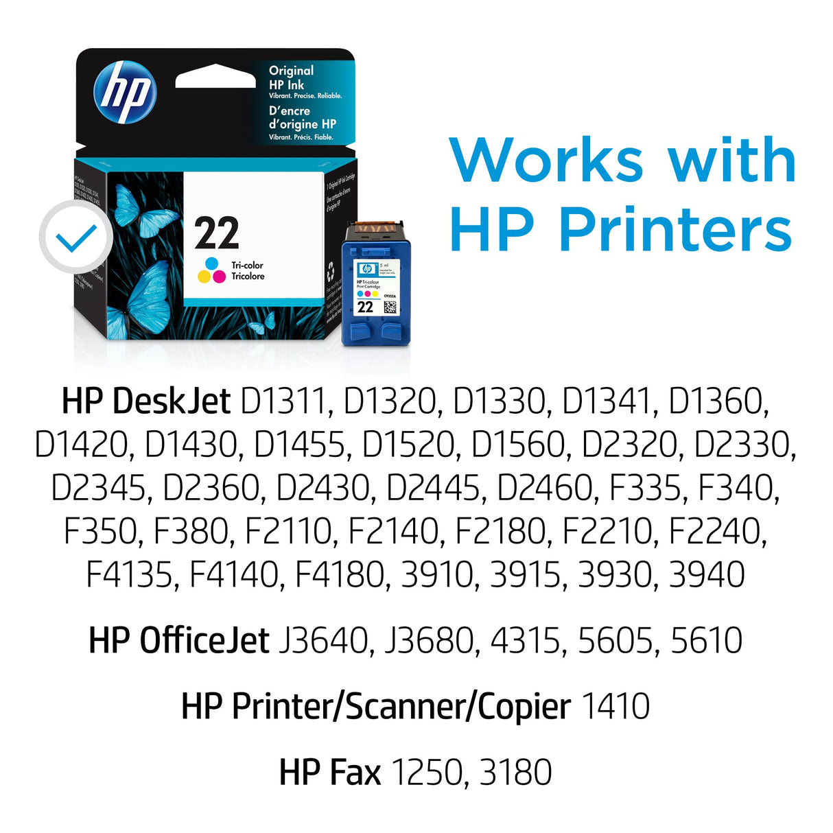 HP 22 Tri-color Ink Cartridge | Works with DeskJet D1300, D1400, D1500, D2300, D2400, F300, F2100, F2200, F4100, 3900; OfficeJet J3600, 4315, 5600; PSC 1410; Fax 1250, 3180 Series | C9352AN