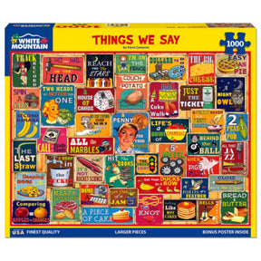 White Mountain Puzzles - Things We Say - 1000 Piece Jigsaw Puzzle