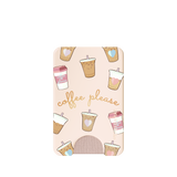 A phone wallet with rounded corners featuring a light pink background, gold 'coffee please' script, and illustrations of various iced coffee cups in brown, pink, and beige tones.