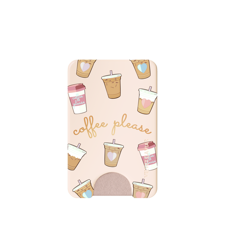 A phone wallet with rounded corners featuring a light pink background, gold 'coffee please' script, and illustrations of various iced coffee cups in brown, pink, and beige tones.